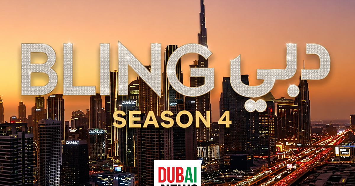 Netflix Confirms Dubai Bling Season 4 Is Coming in 2026 Netflix Confirms Dubai Bling Season 4 Is Coming in 2026