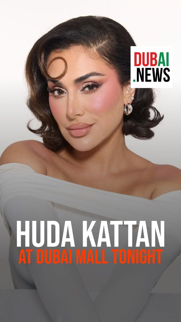 Huda Kattan is appearing at Dubai Mall tonight.